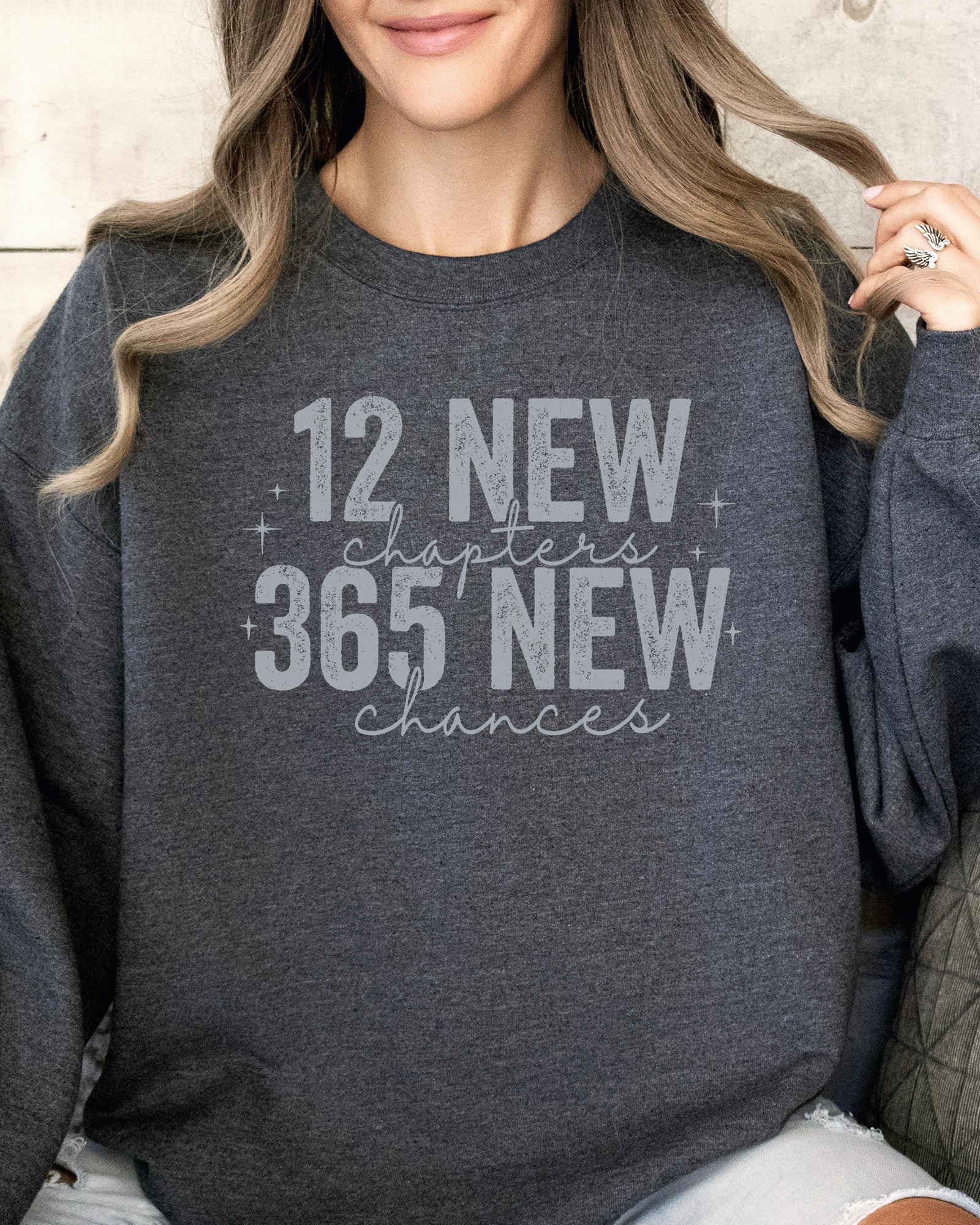 365 New Chances Sweatshirt