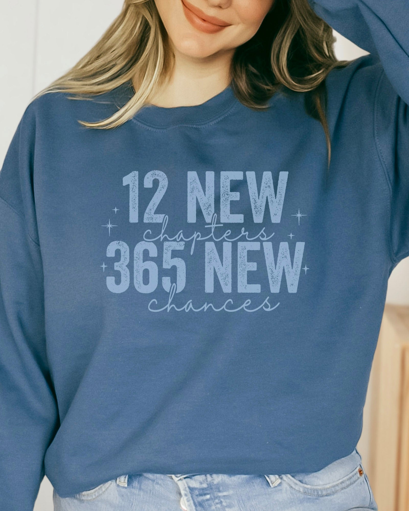 365 New Chances Sweatshirt