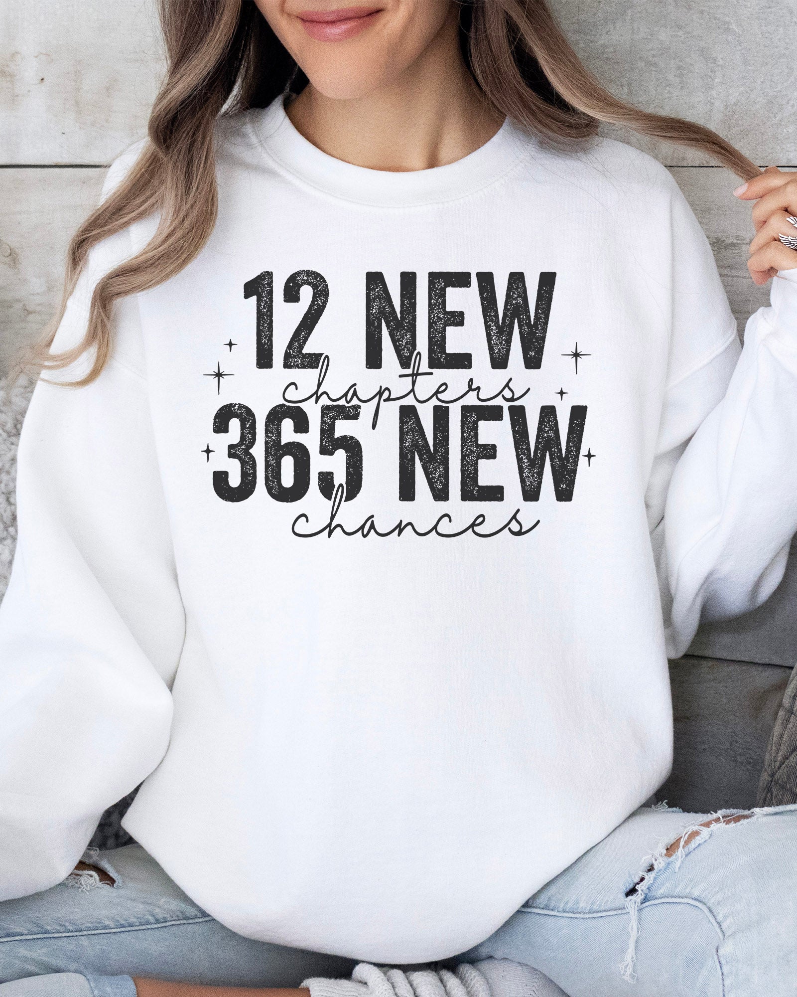 365 New Chances Sweatshirt