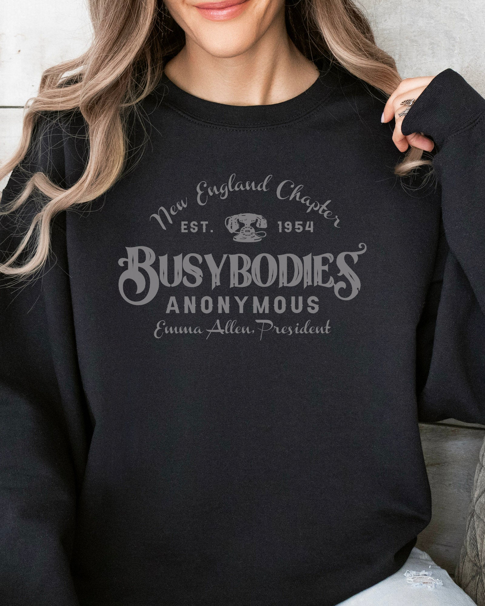 Busybodies Anonymous Sweatshirt