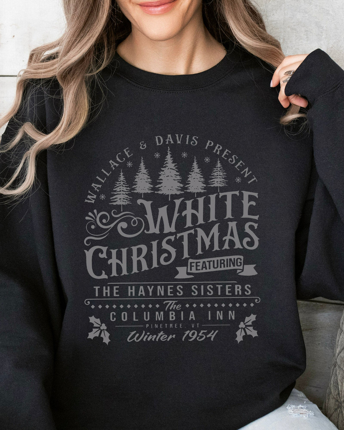 White Christmas 1954 Sweatshirt *BEST SELLER*