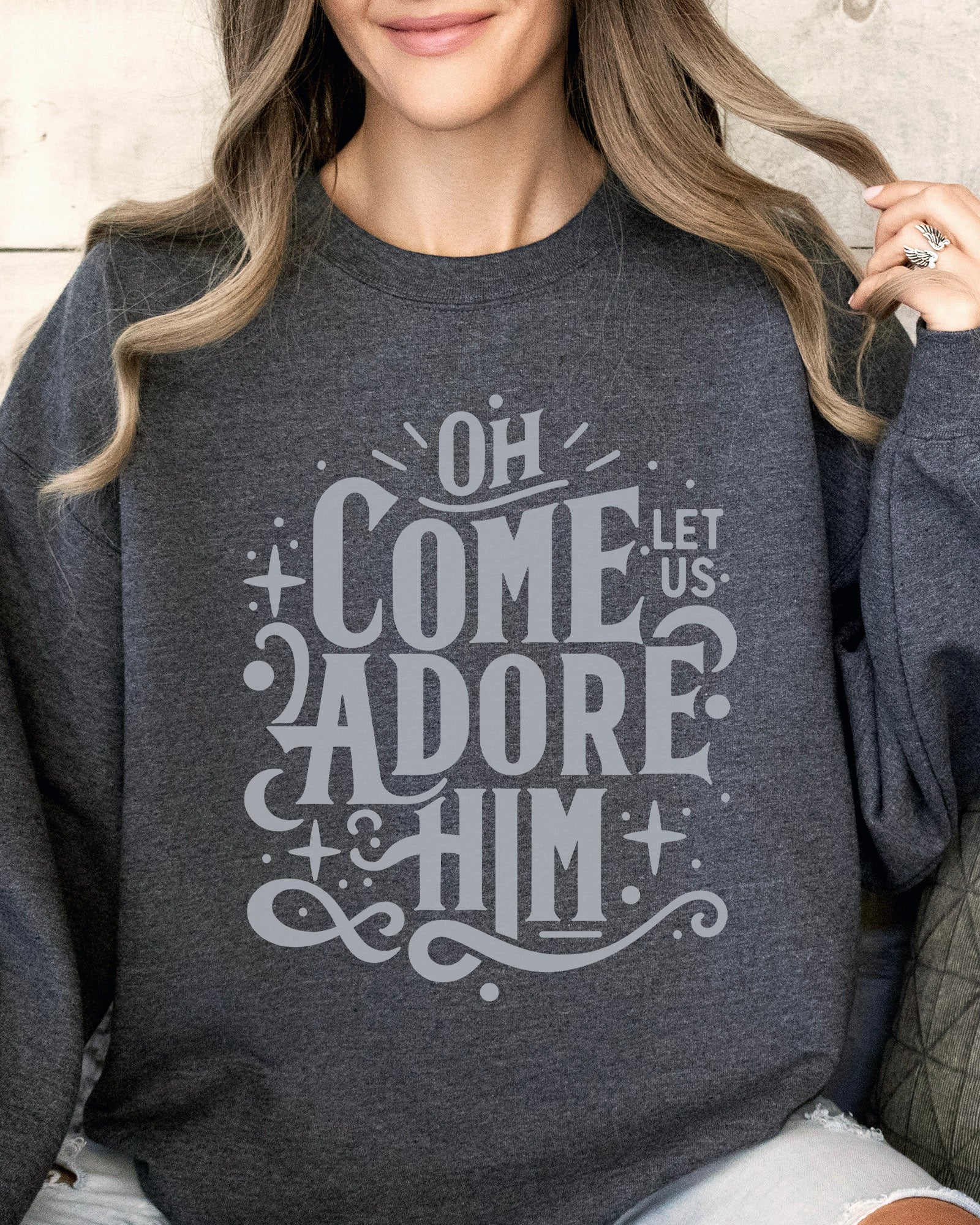 Come Adore Him Sweatshirt