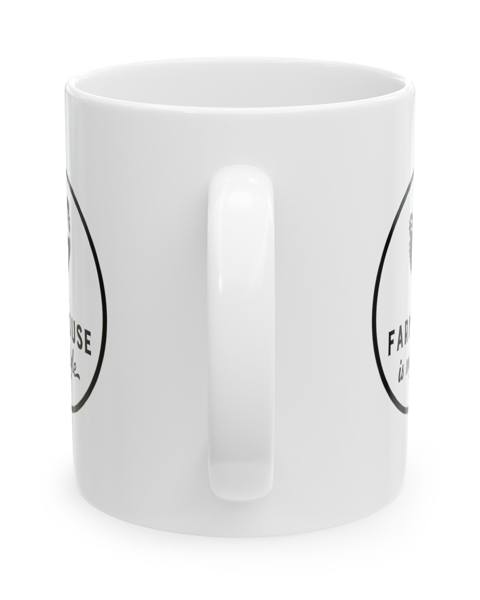 Farmhouse Is My Style Mug (White)