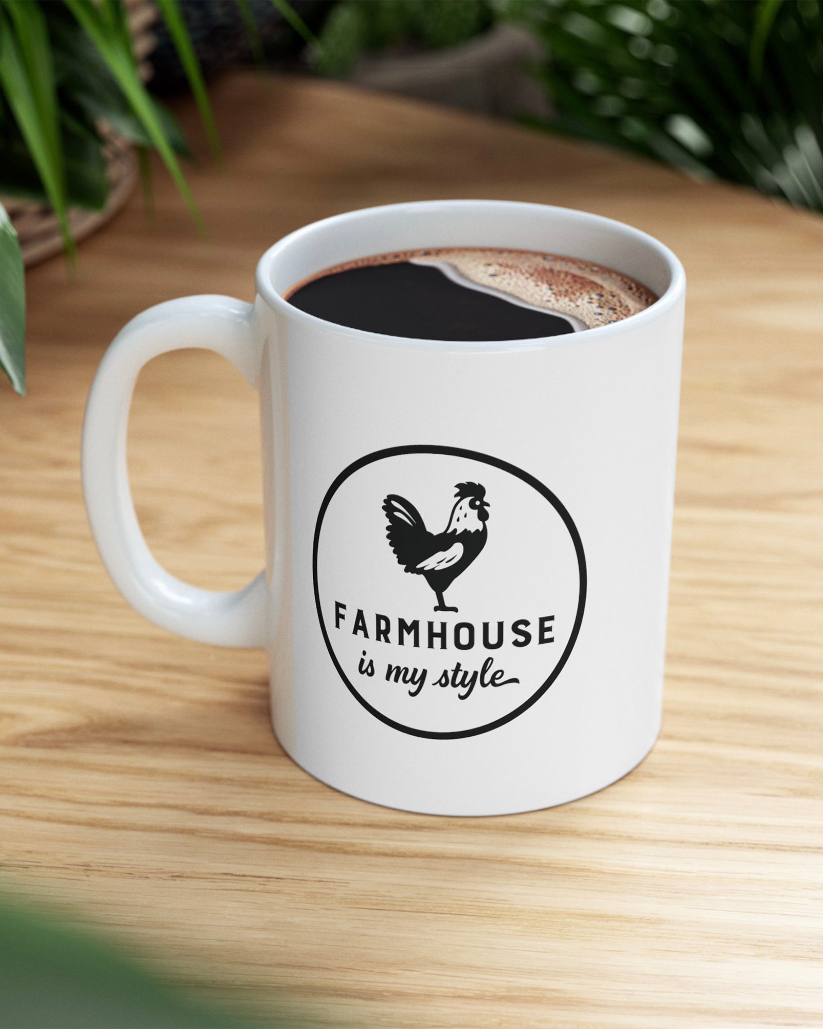 Farmhouse Is My Style Mug (White)