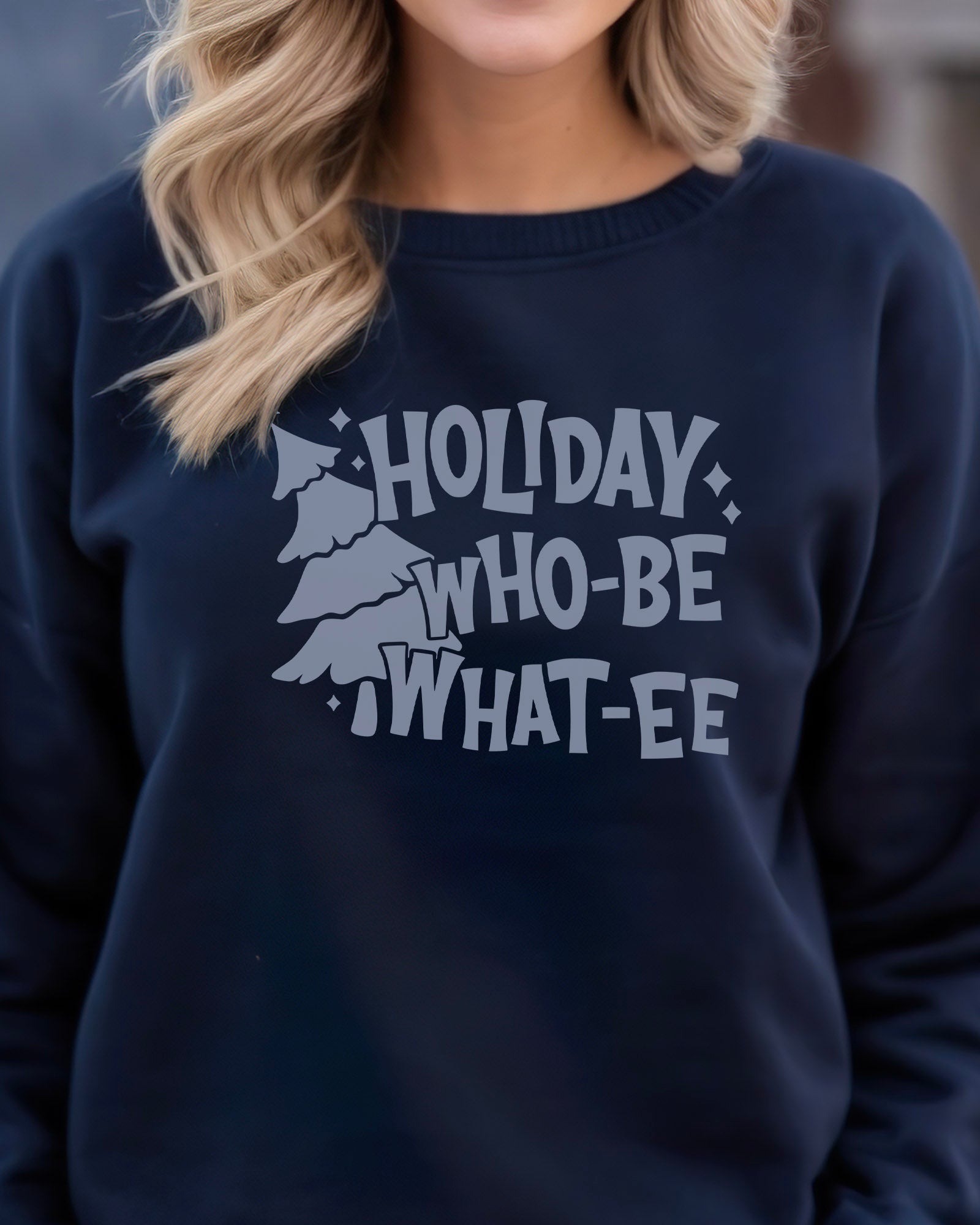 Holiday WhoBe Whatee Sweatshirt