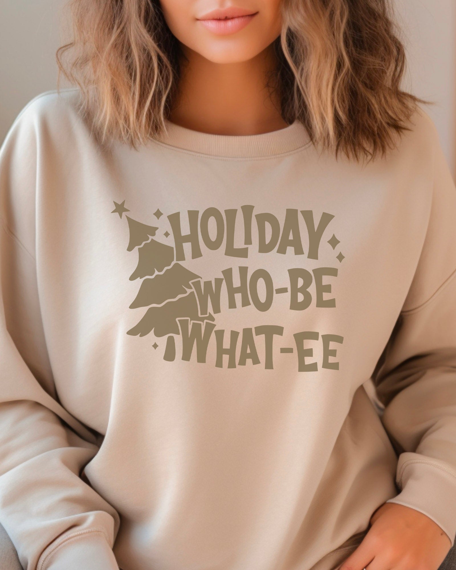 Holiday WhoBe Whatee Sweatshirt