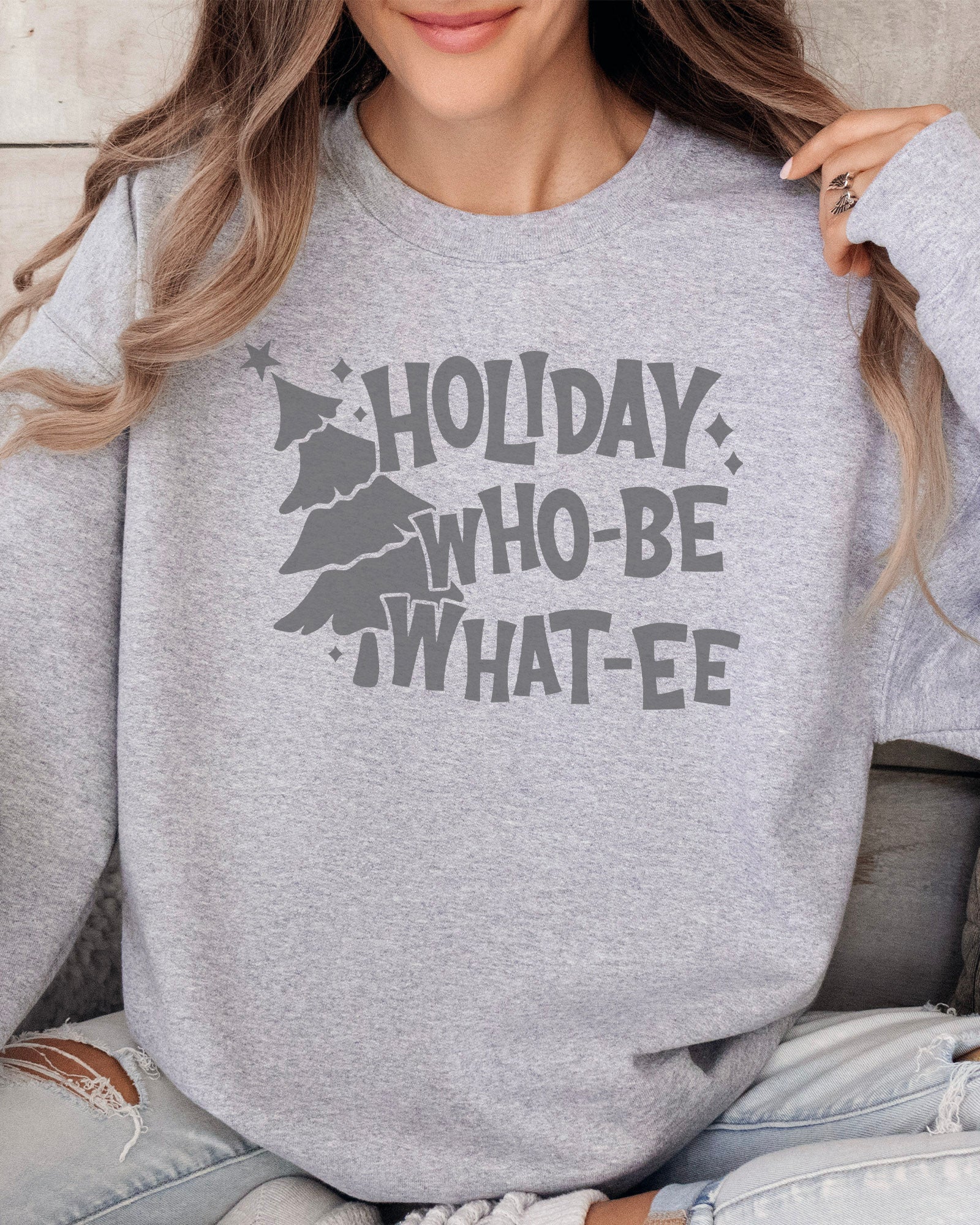 Holiday WhoBe Whatee Sweatshirt