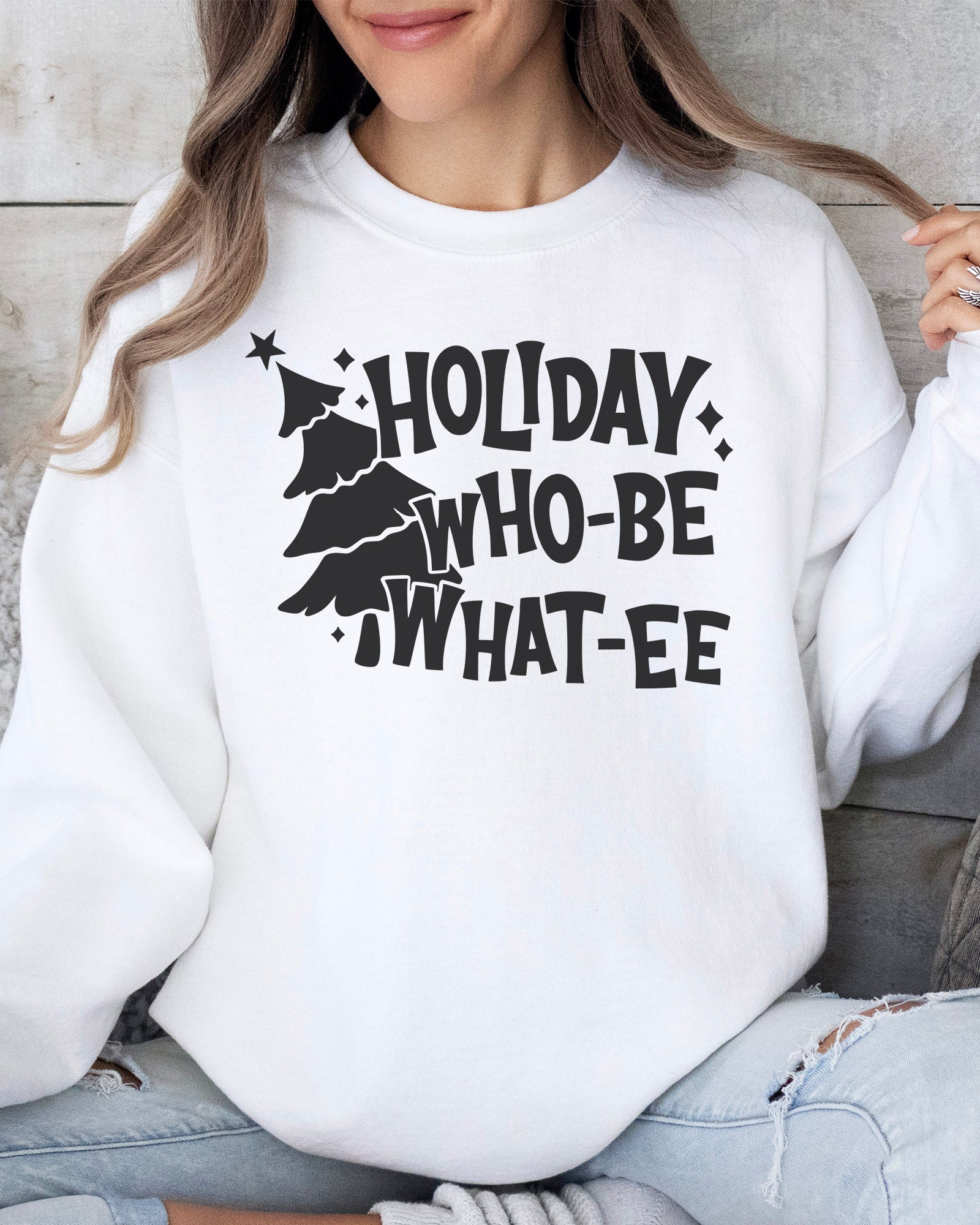 Holiday WhoBe Whatee Sweatshirt