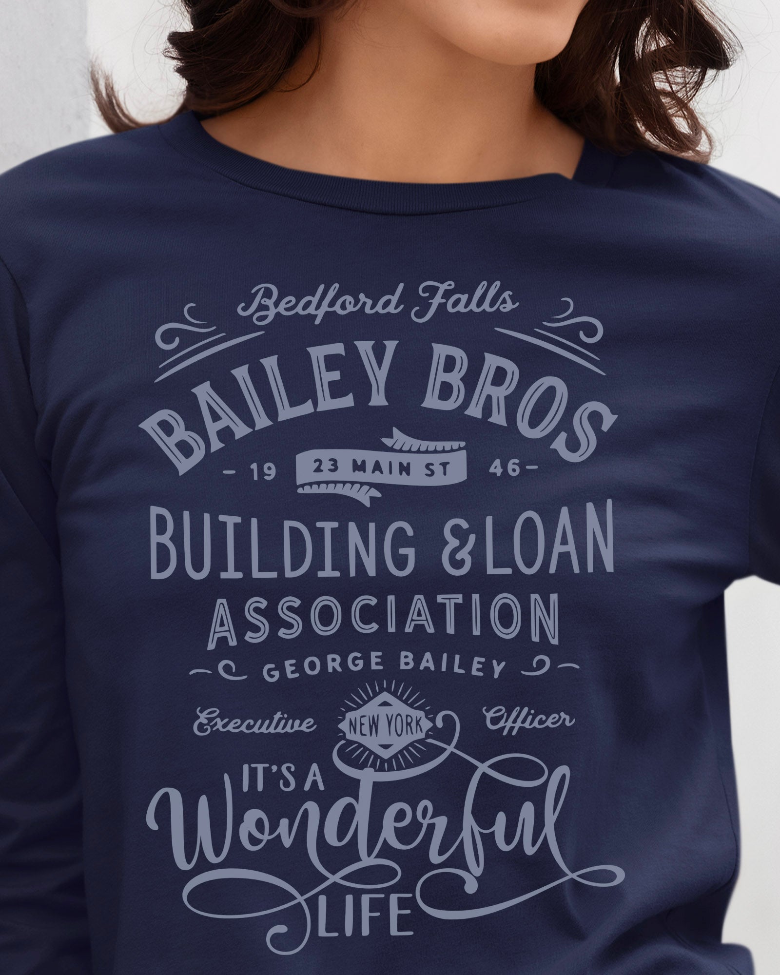 It's A Wonderful Life Long Sleeve T-Shirt