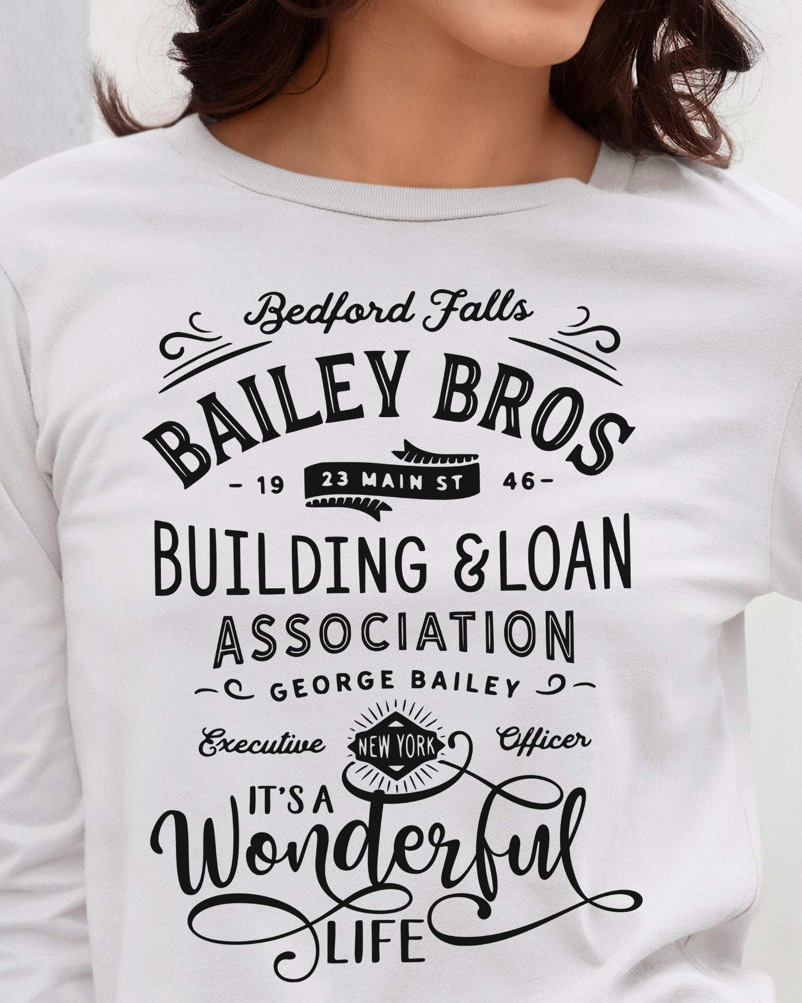 It's A Wonderful Life Long Sleeve T-Shirt