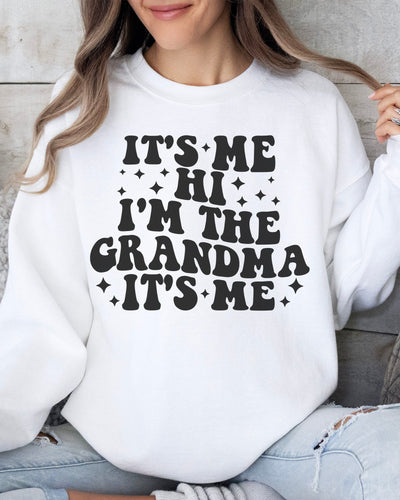It's Me I'm The Grandma Sweatshirt