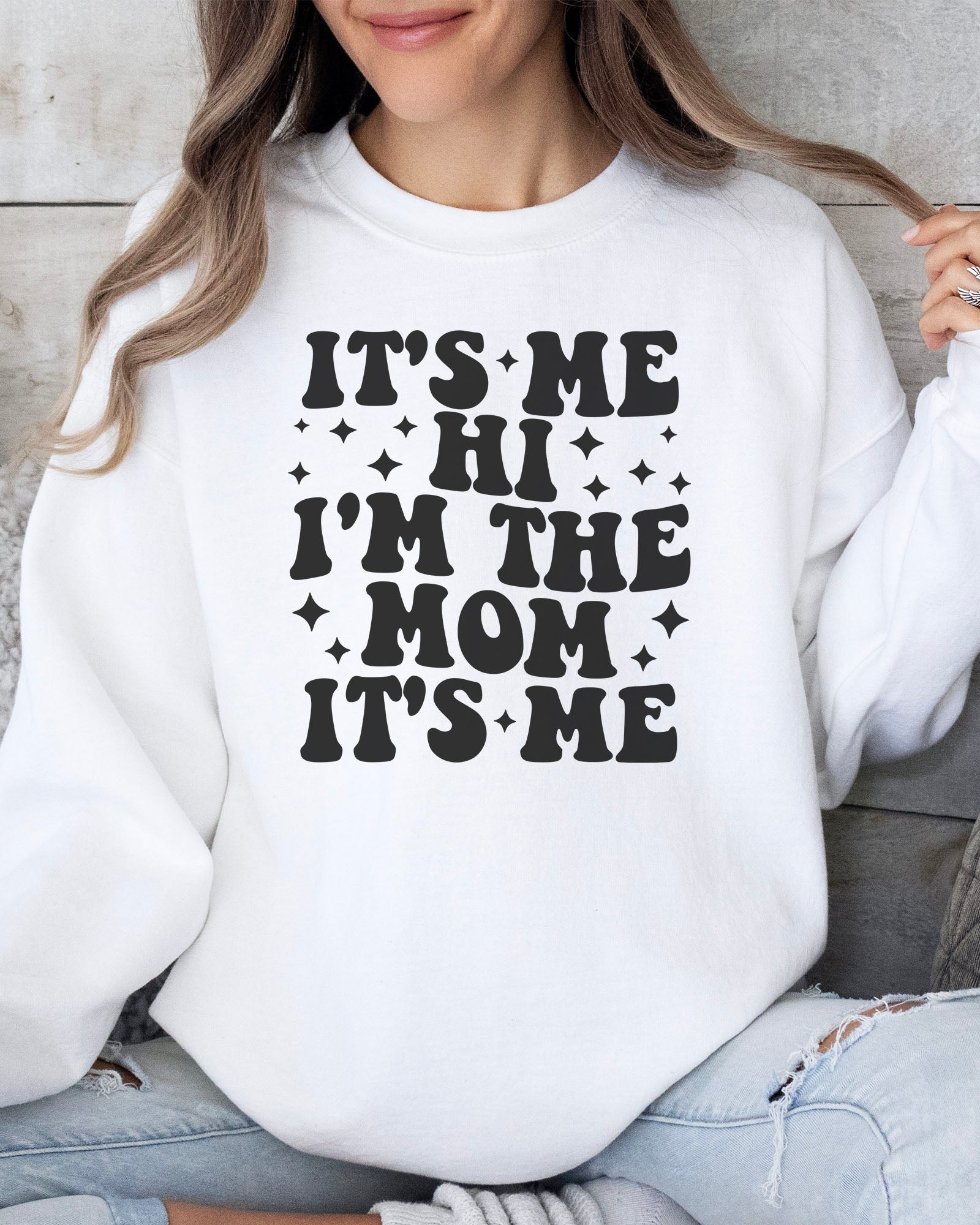 It's Me I'm The Mom Sweatshirt