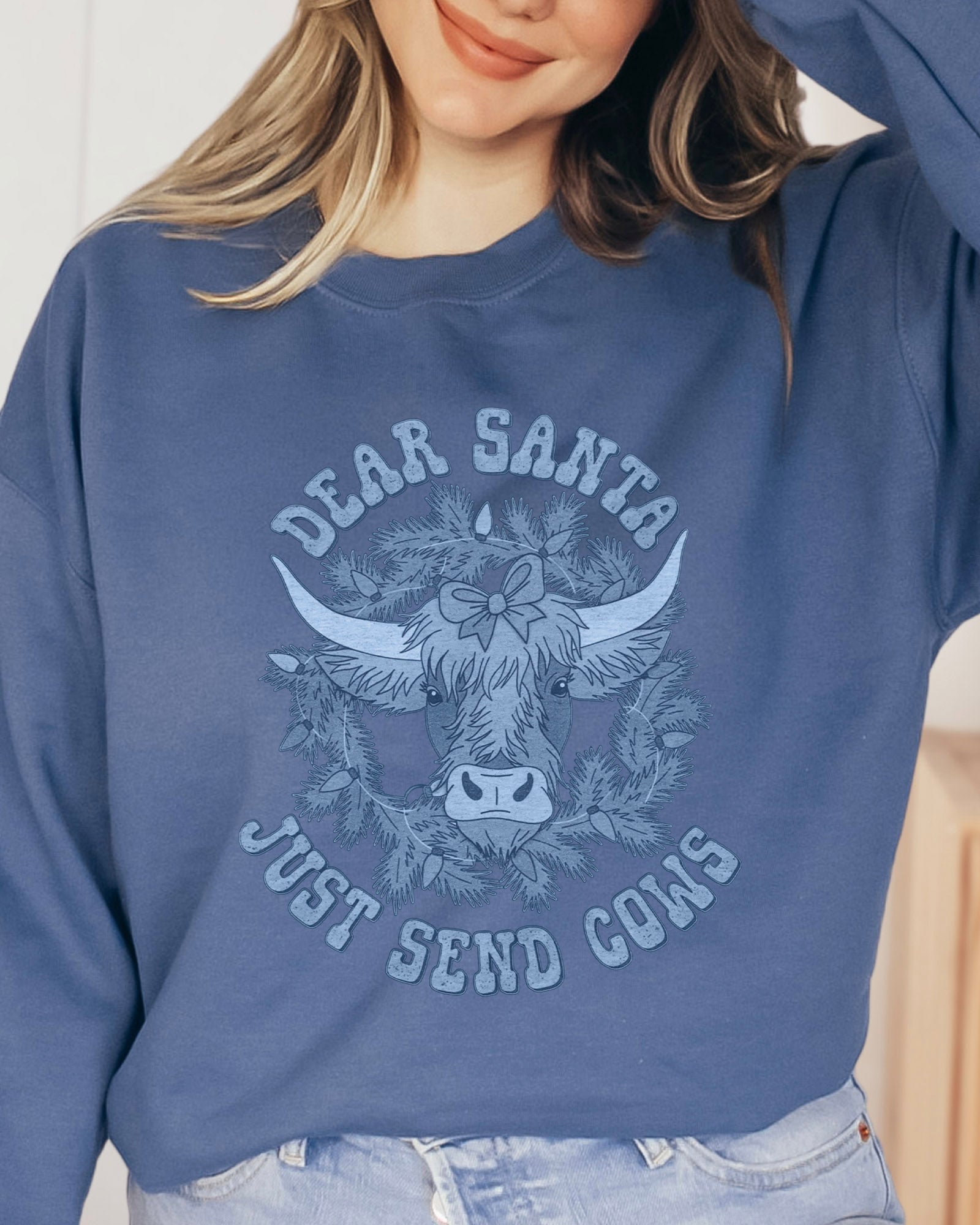 Just Send Cows Sweatshirt