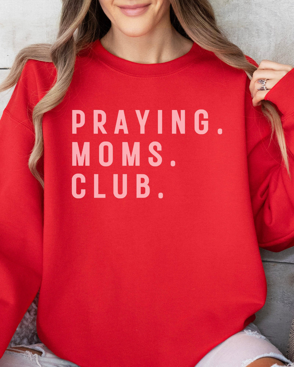 Praying Moms Club Sweatshirt