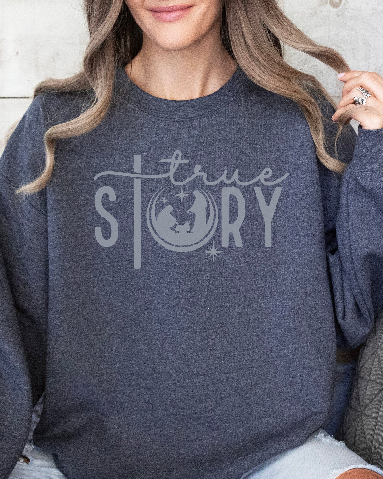 True Story Sweatshirt