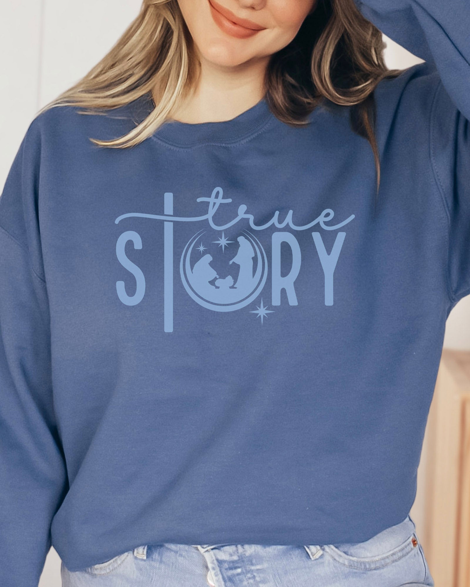 True Story Sweatshirt