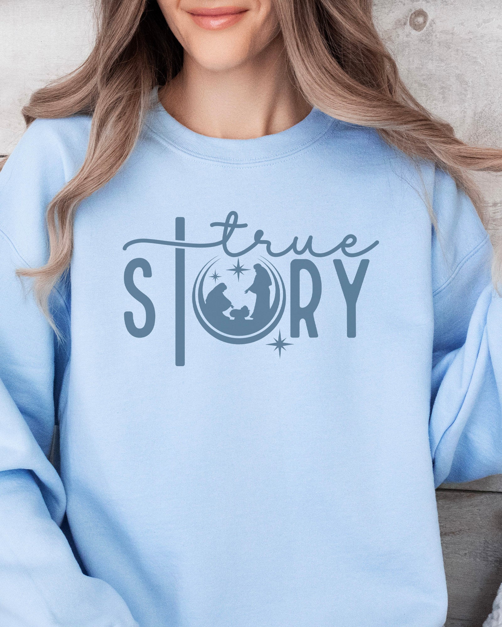 True Story Sweatshirt