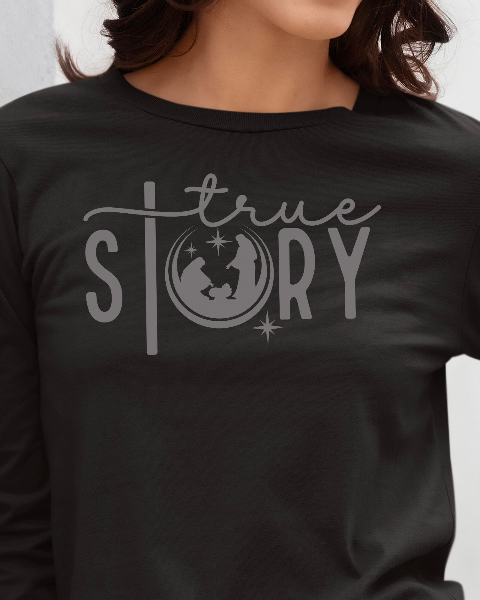 True Story Long Sleeve T-Shirt