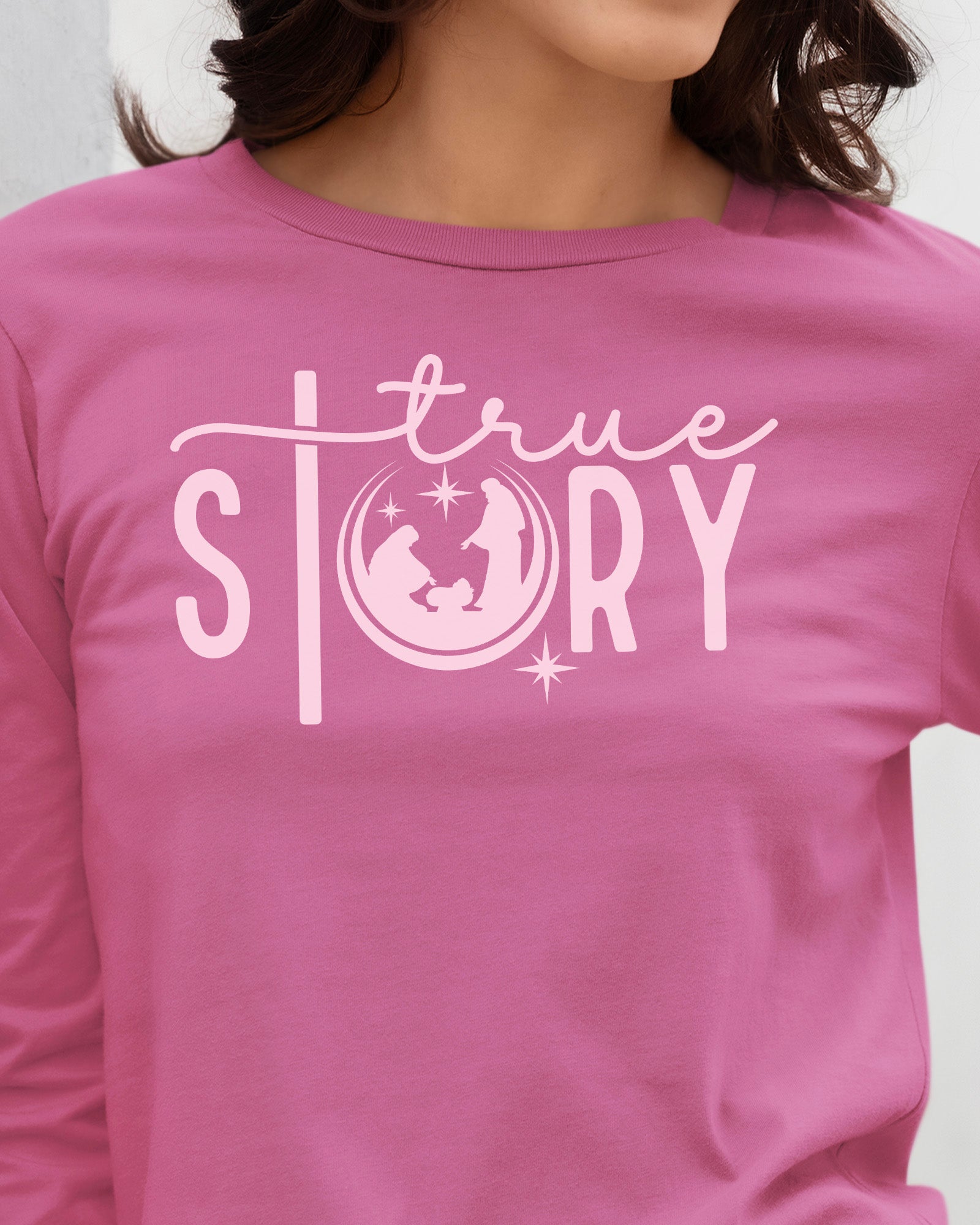 True Story Long Sleeve T-Shirt