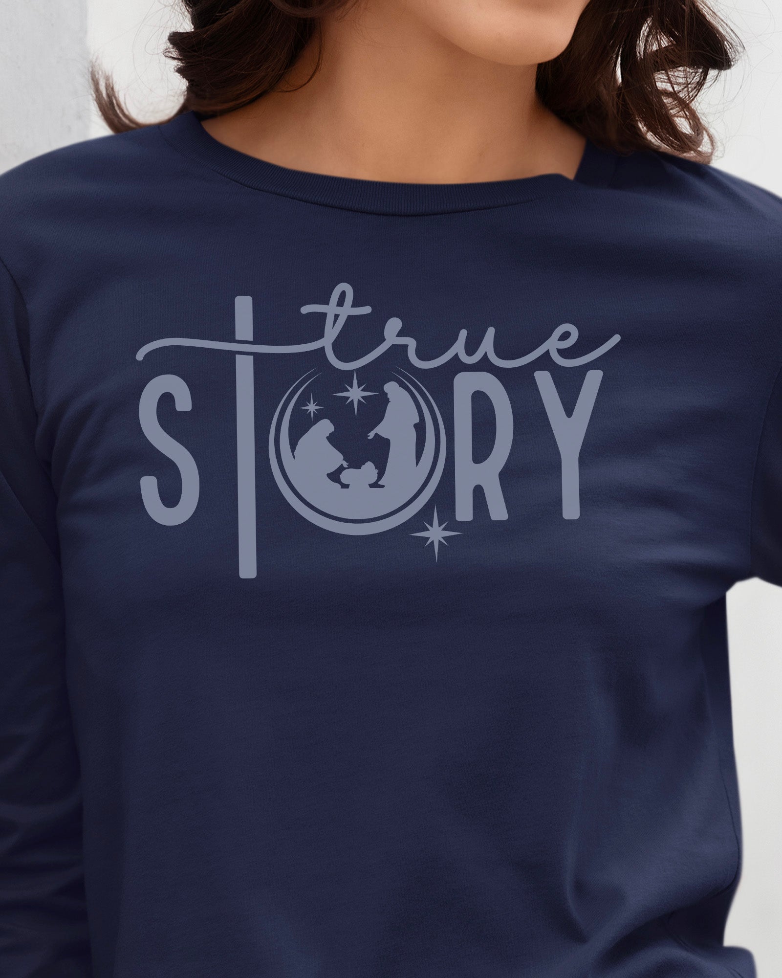 True Story Long Sleeve T-Shirt