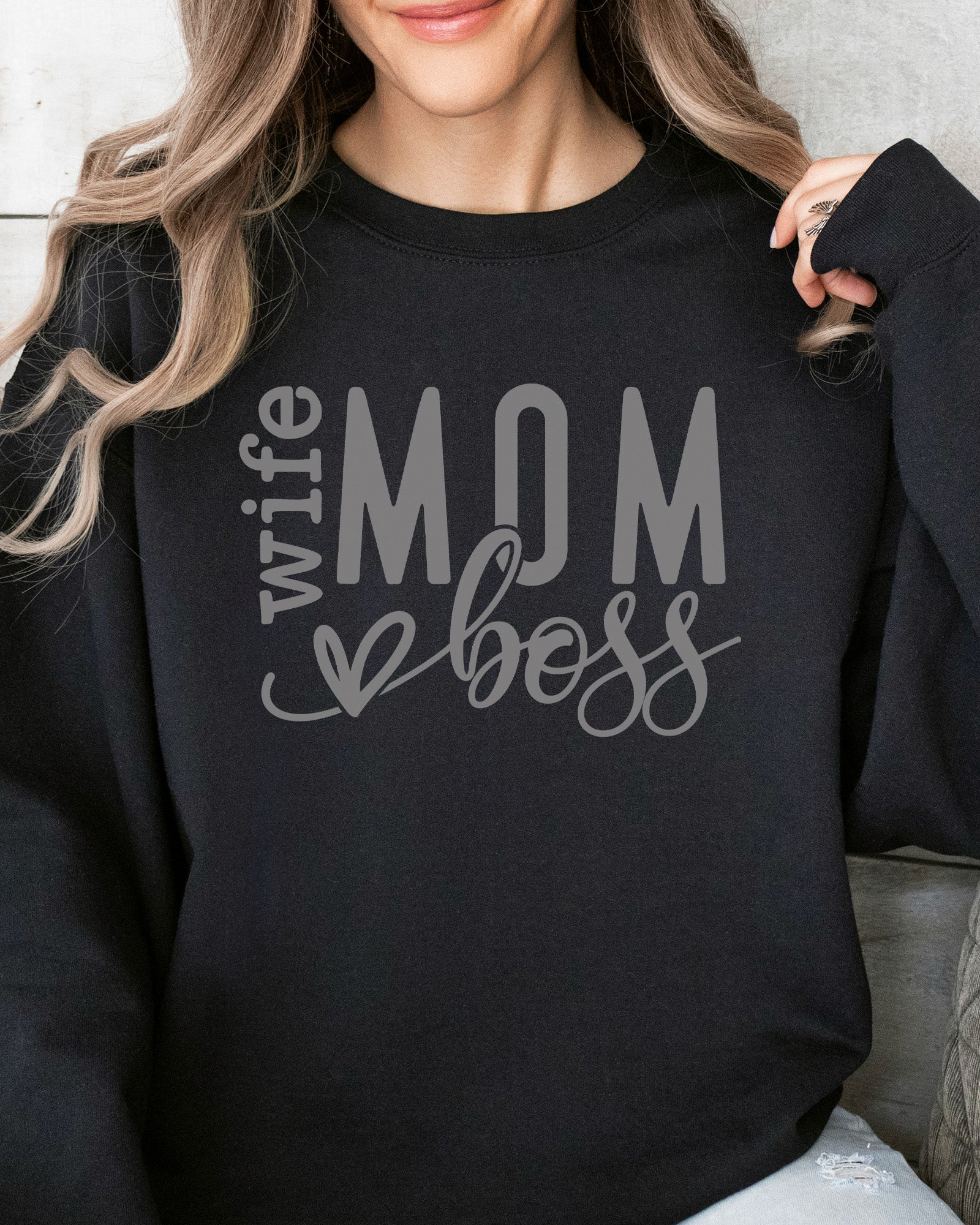 Wife Mom Boss Sweatshirt